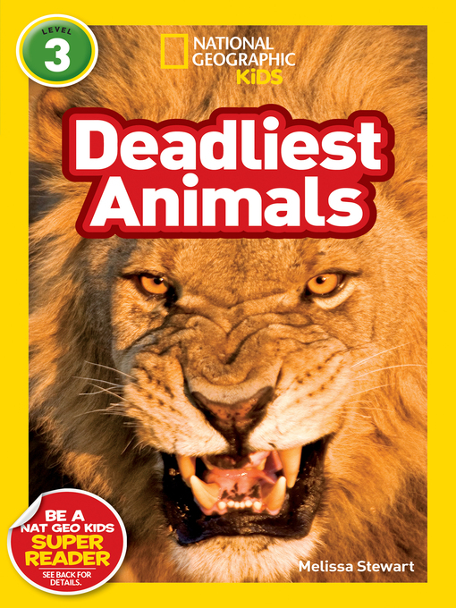 Title details for Deadliest Animals by Melissa Stewart - Wait list